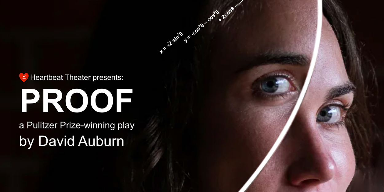 Image for The Heartbeat Theater To Present David Auburn's PROOF