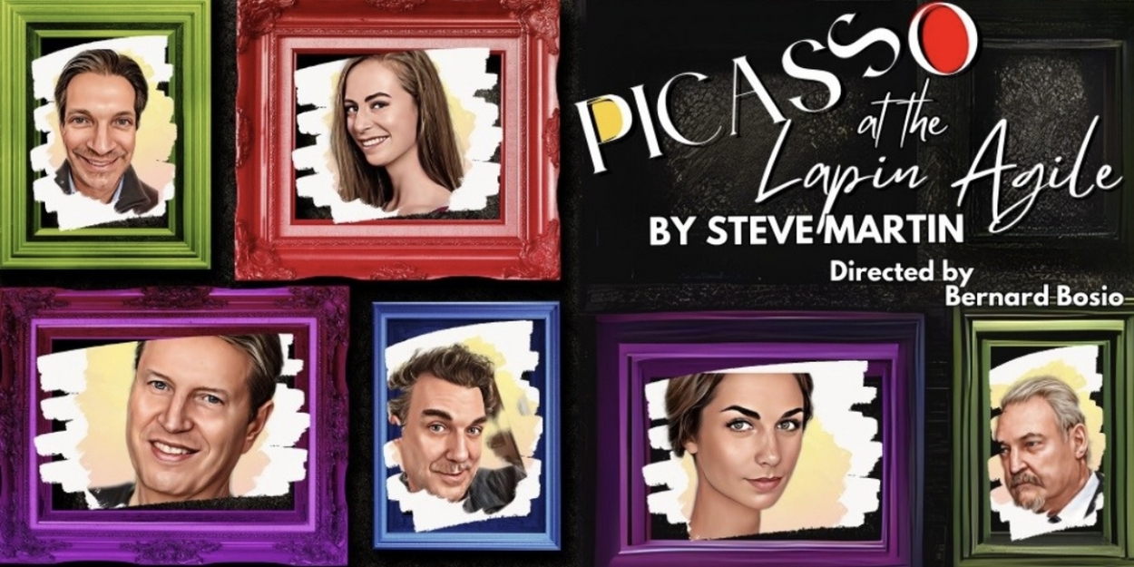 The Heights Players Present PICASSO AT THE LAPIN AGILE By Steve Martin