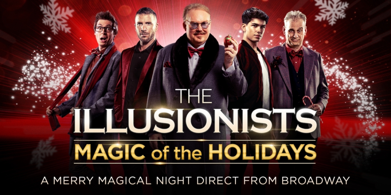 The Illusionists Bring The Magic of the Holidays to Lincoln  Image