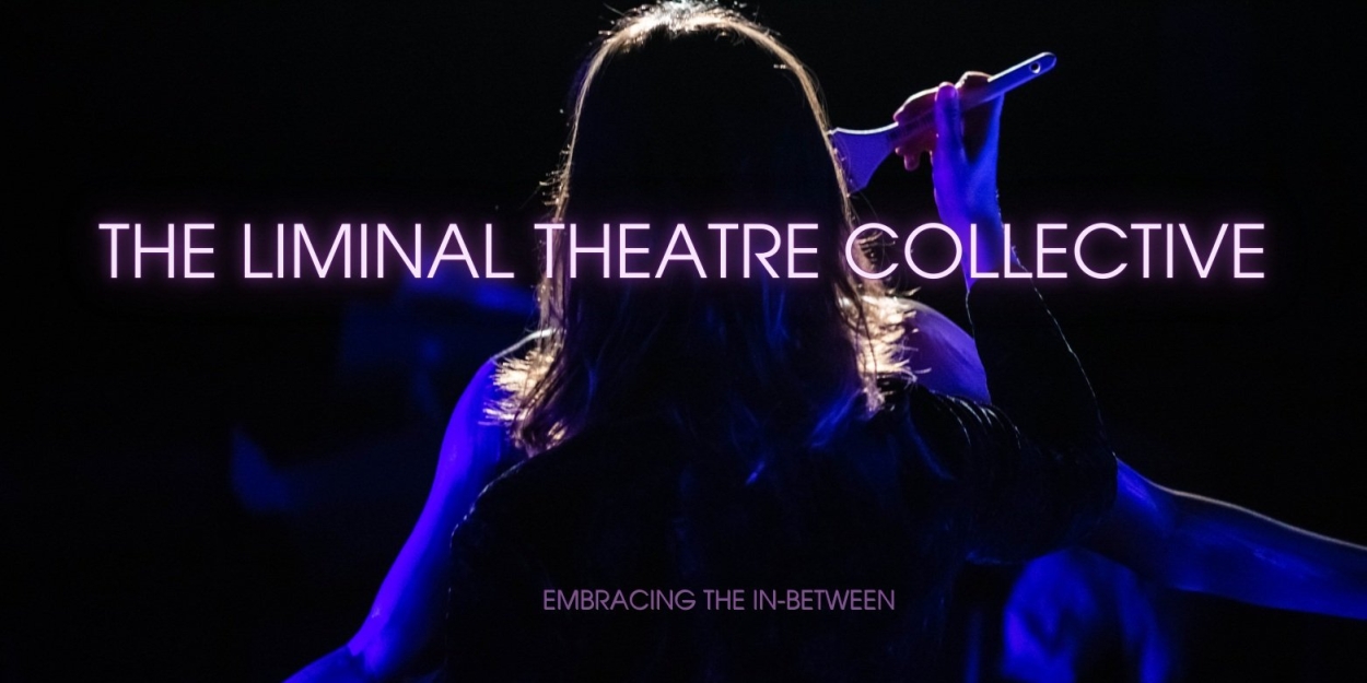 The Liminal Theatre Collective Launches in New York City  Image