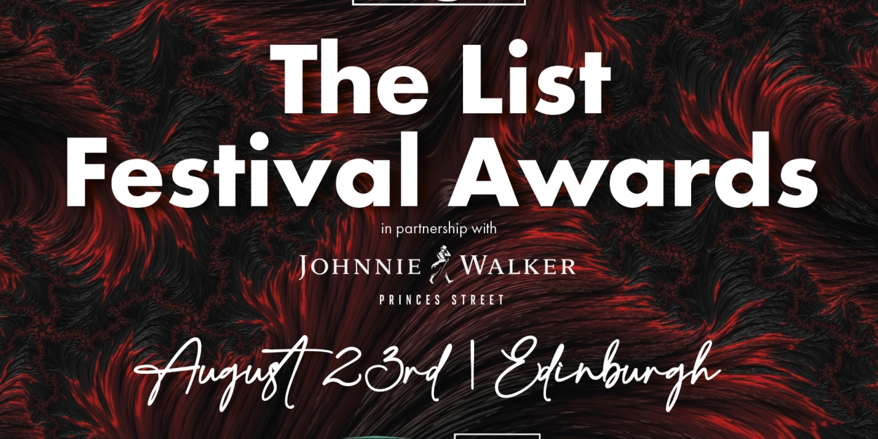 The List Magazine Announces New Awards For Edinburgh Festivals 