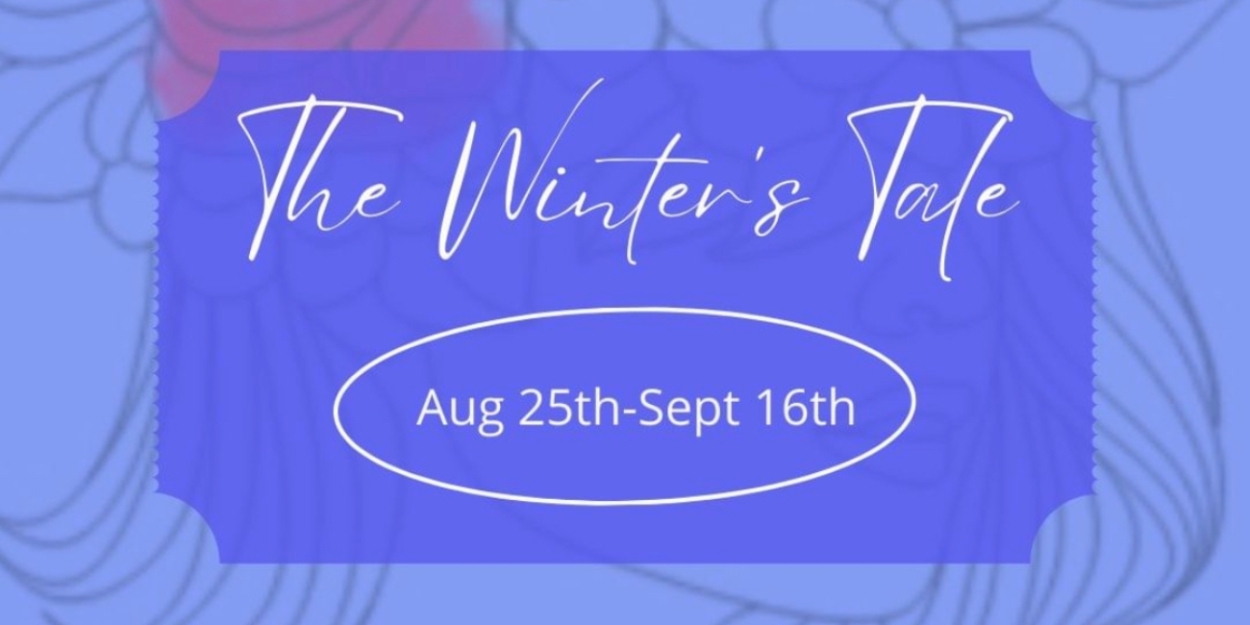 The Long Beach Shakespeare Company's THE WINTER'S TALE Opens Tomorrow 