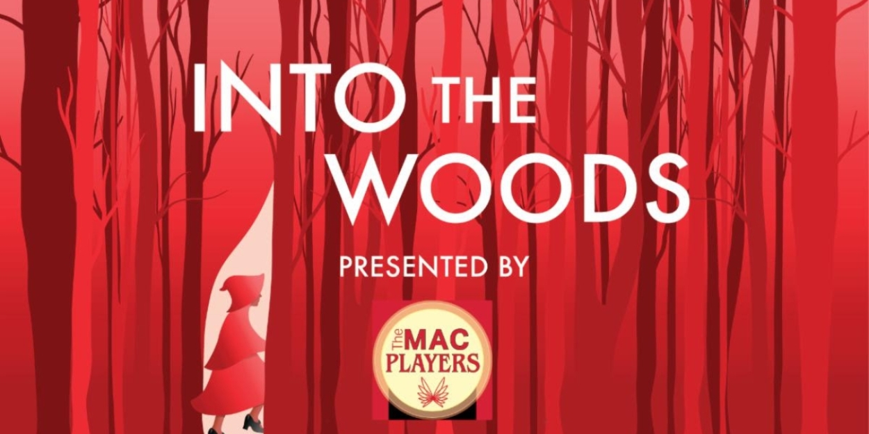 The MAC Players at the Middletown Arts Center Perform INTO THE WOODS This Month  Image