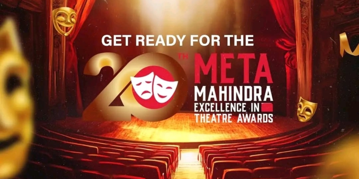 The Mahindra Excellence In Theatre Awards Opens Entry Process For Milestone 20th Edition  Image