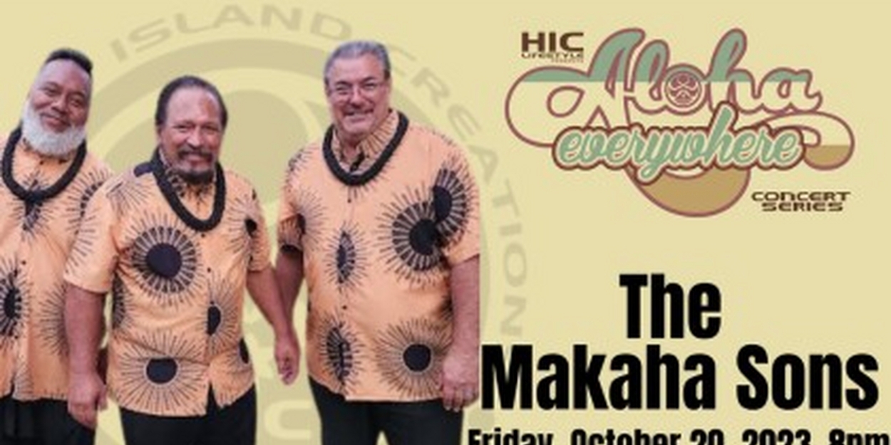 The Makaha Sons Come to the Downey Theatre in October 