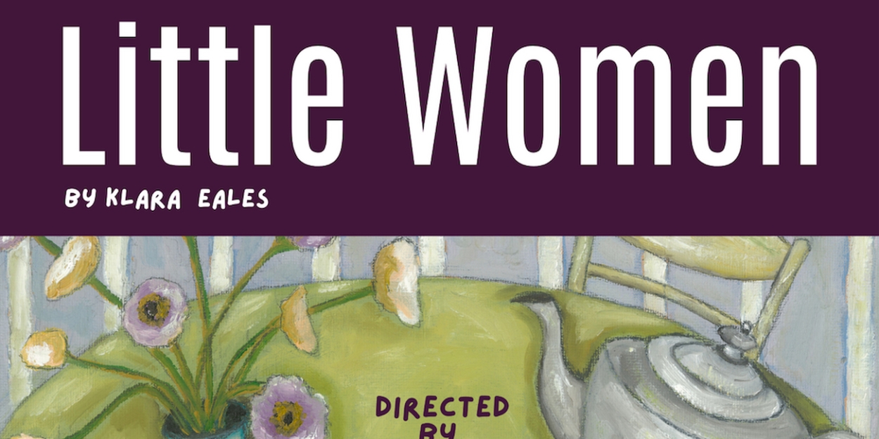 LITTLE WOMEN to be Presented by Are We In Love Productions  Image