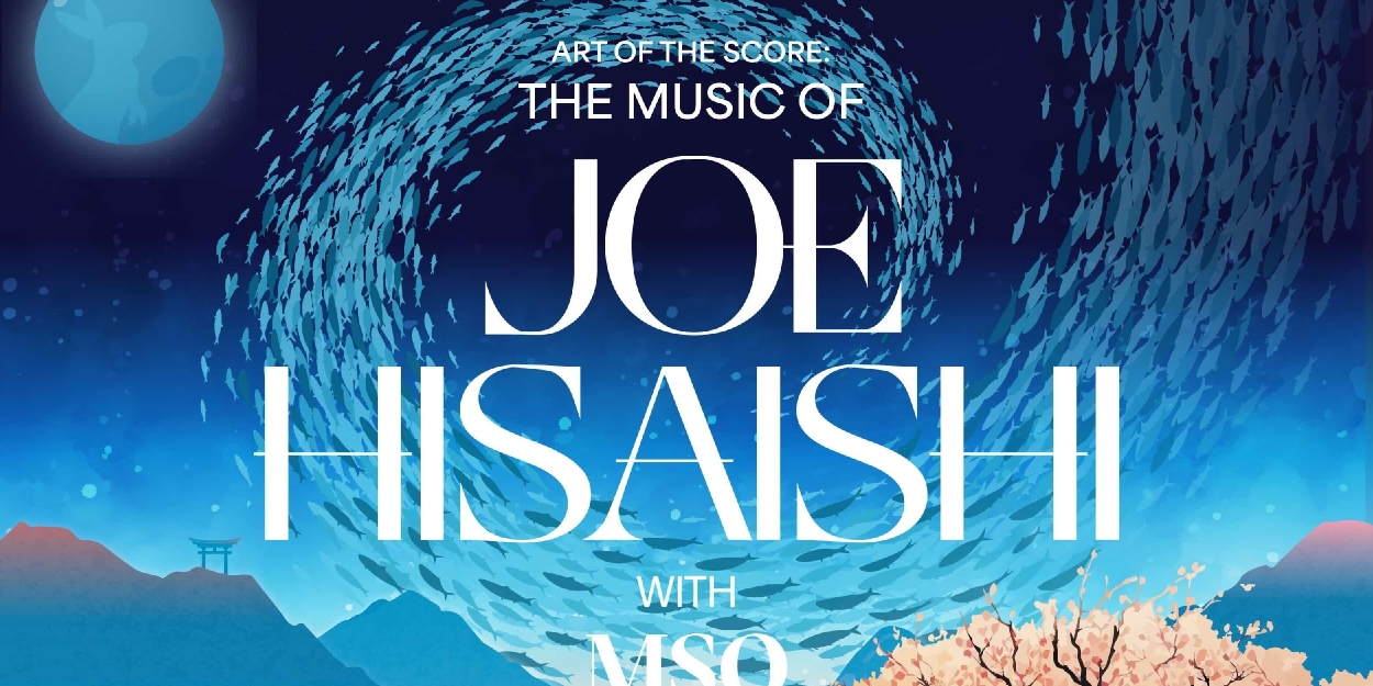 The Music of Joe Hisaishi Comes to Melbourne  Image