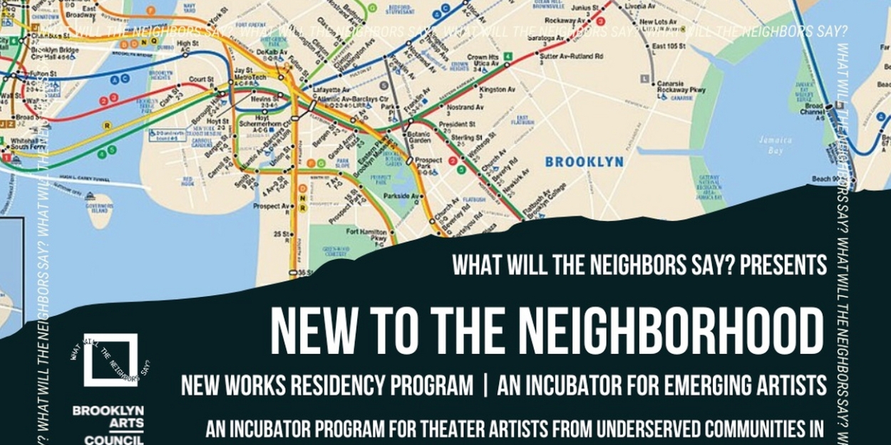 The Neighbors to Launch New To The Neighborhood Emerging Artist Incubator In Brooklyn  Image