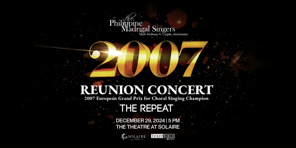 The Philippine Madrigal Singers Perform 2007 Reunion Concert: The Repeat at the Theatre at Photo