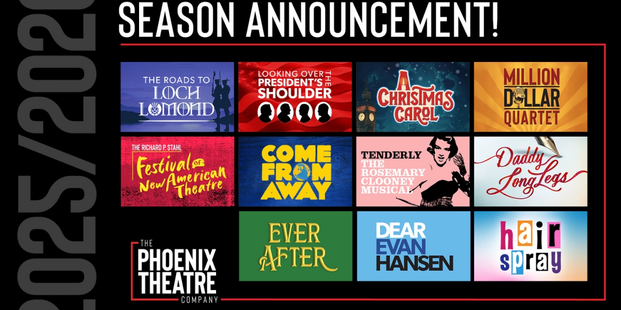 EVER AFTER, COME FROM AWAY And More Set for The Phoenix Theatre Company 106th Season