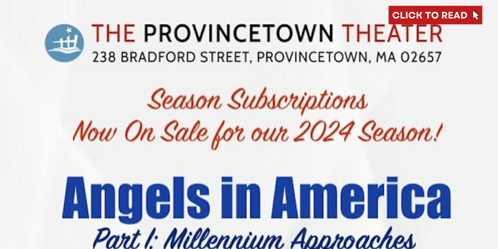 The Provincetown Theater Reveals 2024 Season; ANGELS IN AMERICA, THE ROCKY HORROR SHOW, and More! - Vimarsana News