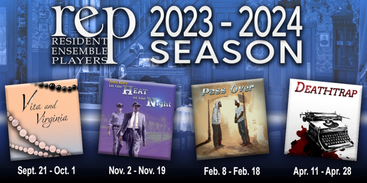 The Resident Ensemble Players Unveils 2023-2024 Season Featuring Four Captivating Plays 