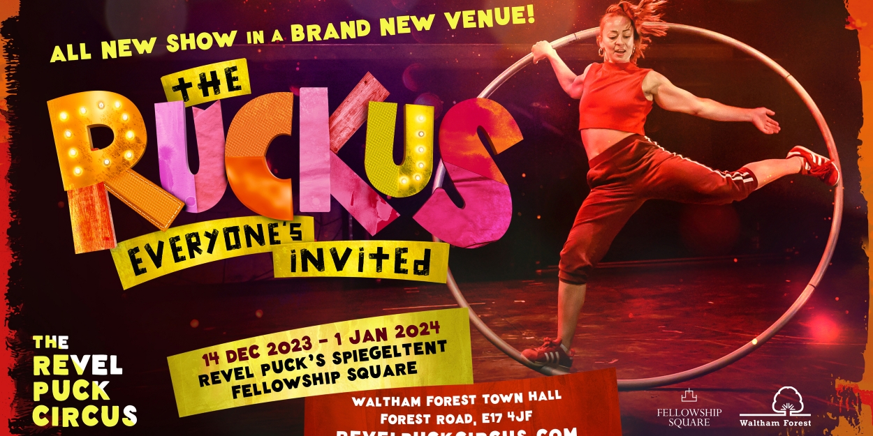 The Revel Puck Circus Brings New Show THE RUCKUS: Everyone's Invited! to Fellowship Square  Image