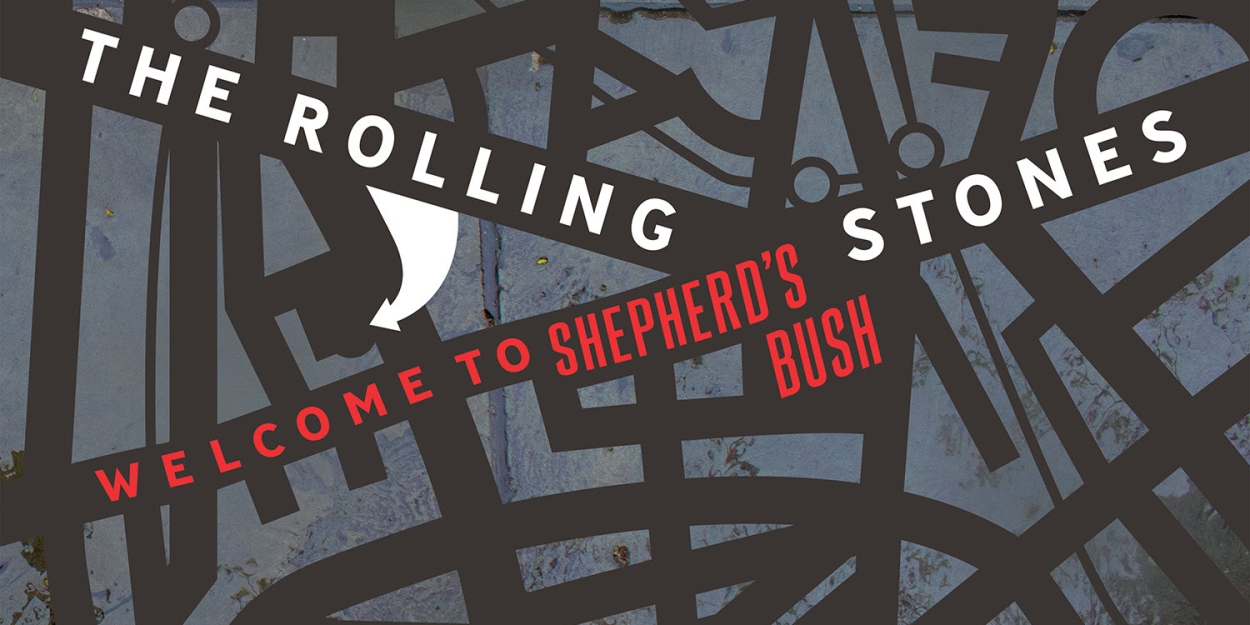 The Rolling Stones to Release 'Welcome to Shepherd’s Bush' Concert in December  Image