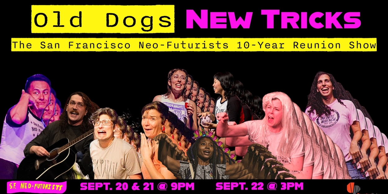 The San Francisco Neo-Futurists Will Perform OLD DOGS NEW TRICKS This Month  Image