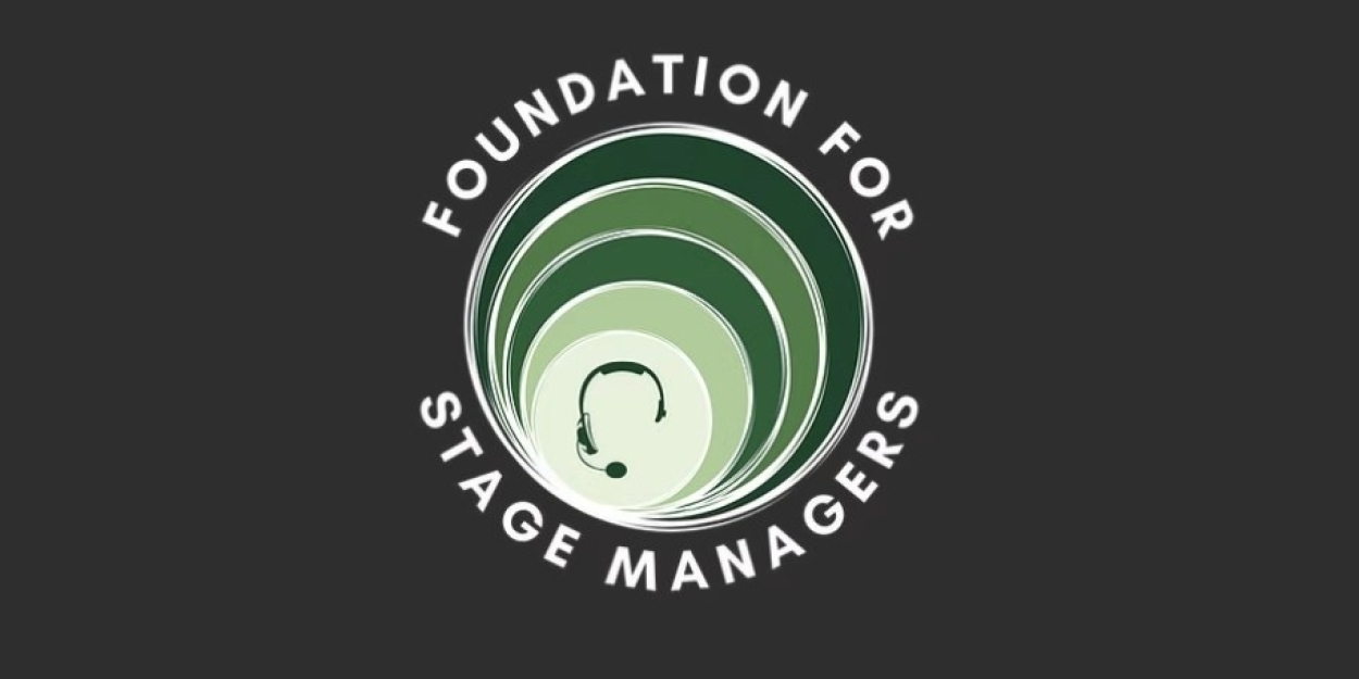 The Stage Managers’ Association Foundation Rebrands as Foundation For Stage Managers  Image