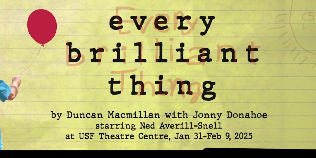 The Tampa Repertory Theatre Presents EVERY BRILLIANT THING At USF Theatre Centre  Image