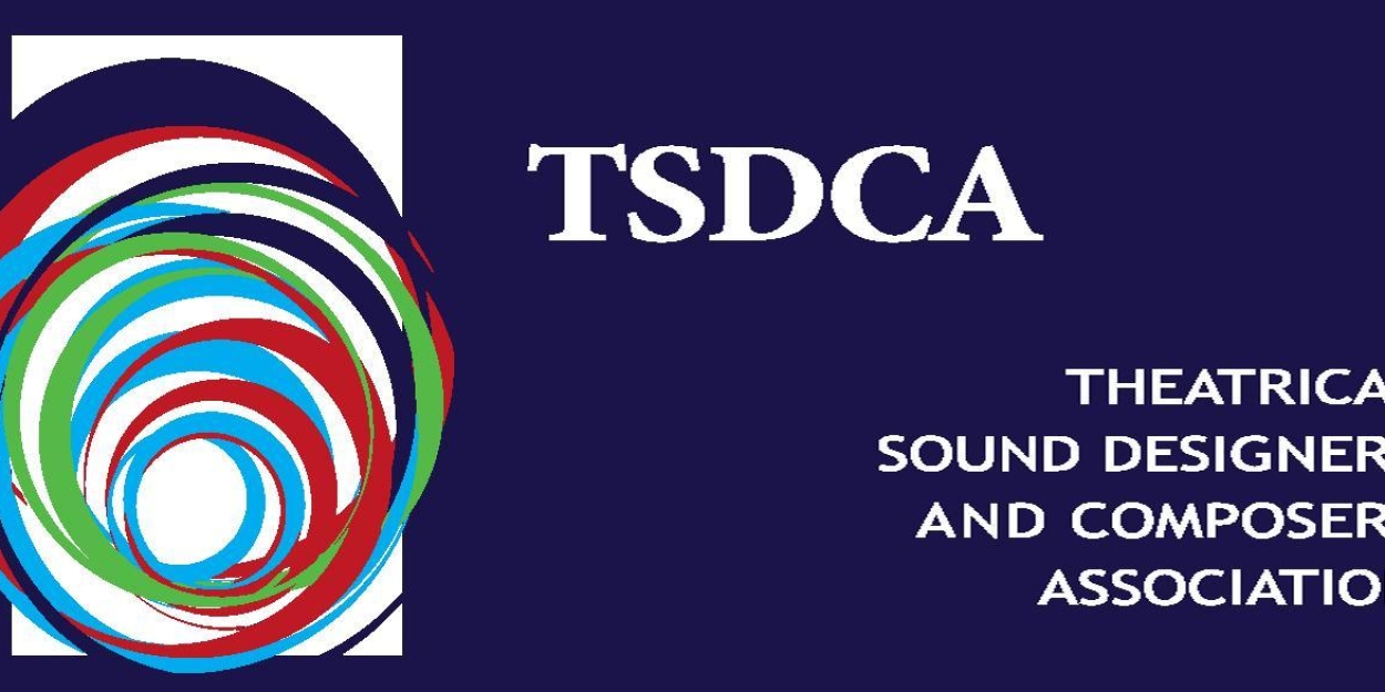 The Theatrical Sound Designers and Composers Association Announces Their Ninth Annual Meeting  Image