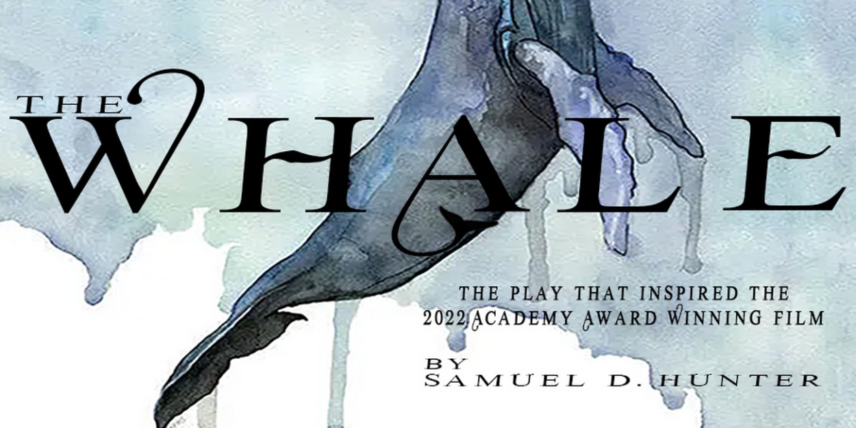 THE WHALE to be Presented by Lone Star College-North Harris & Cash Carpenter Productions  Image