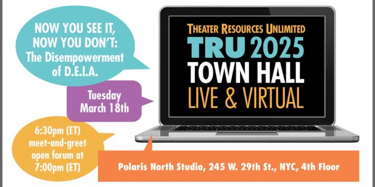 TRU to Present Town Hall 'Now You See It, Now You Don't: The Disempowerment Of D.E.I.A.'  Image