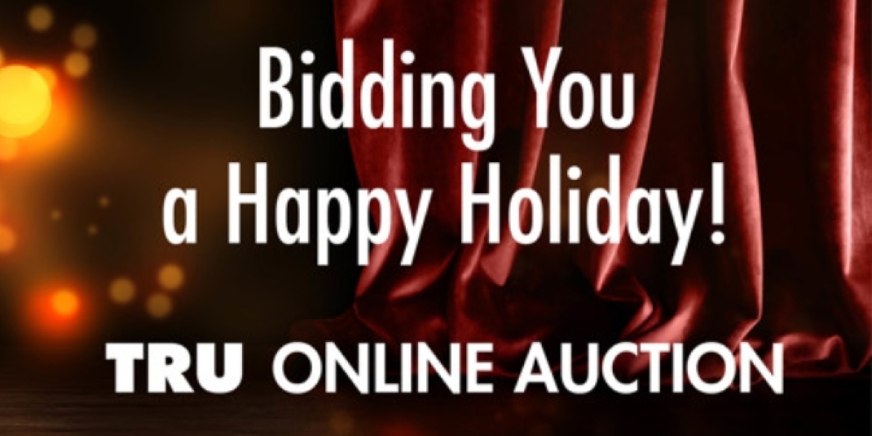 Theater Resources Unlimited Entends Bidding for Holiday Online Auction  Image