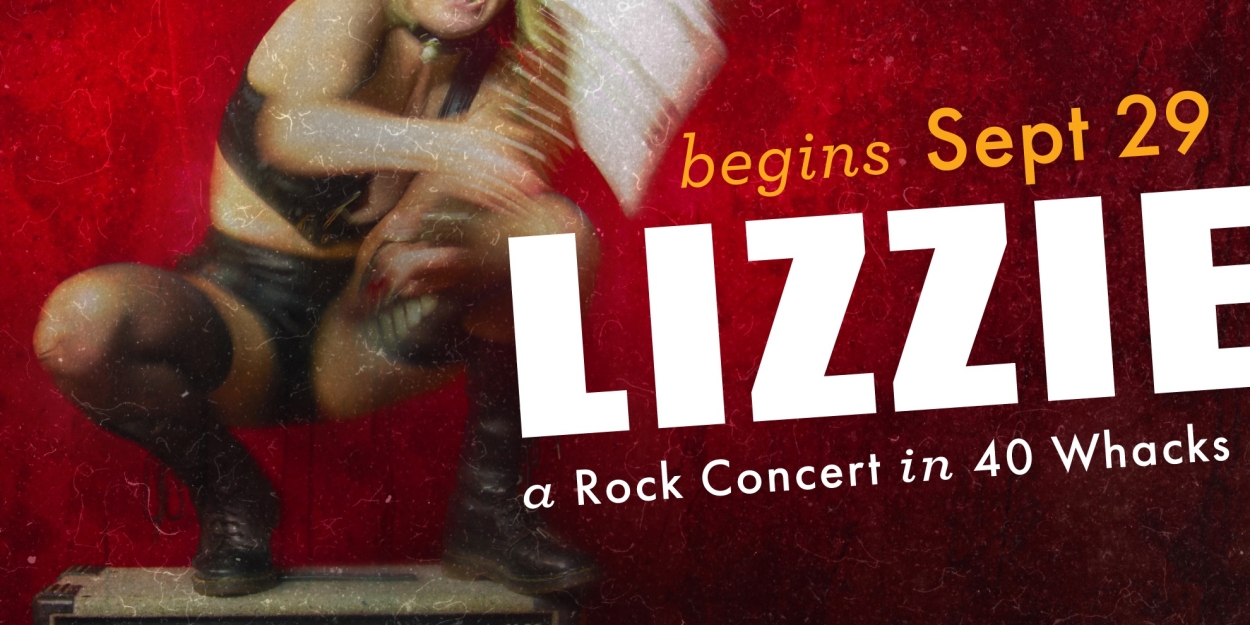 TheaterWorks Hartford Unveils 2023-2024 Season & Details for All-Female Musical LIZZIE 