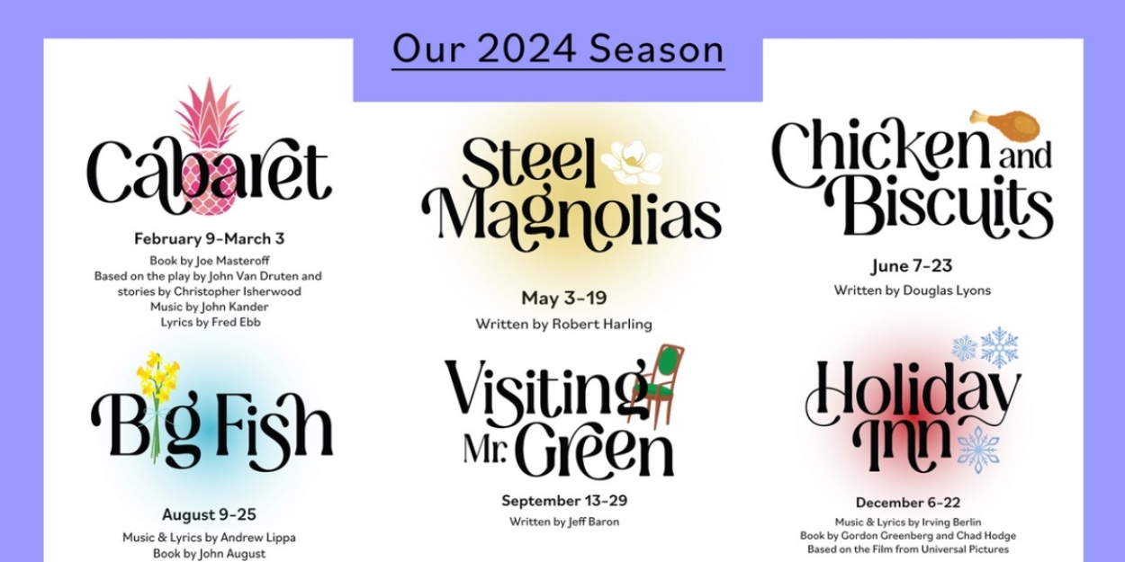 Theatre Arlington Reveals CABARET, STEEL MAGNOLIAS And More For 2024 Season 
