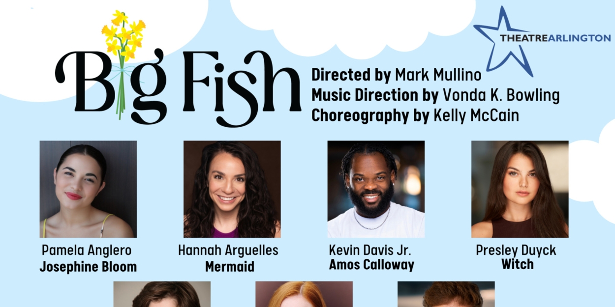 Theatre Arlington To Present The Heartfelt Musical BIG FISH  Image