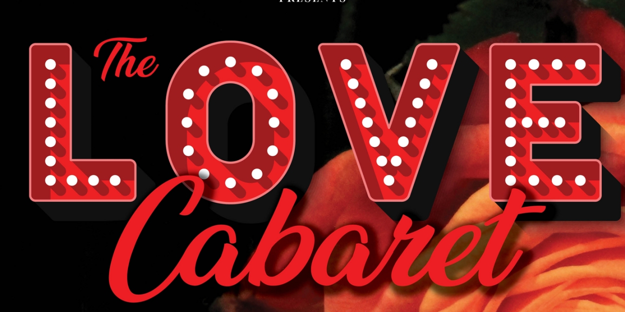 Theatre Collingwood Presents THE LOVE CABARET Next Week Photo