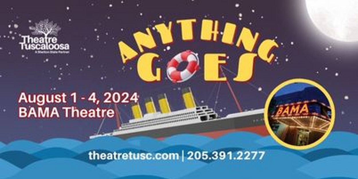 ANYTHING GOES to be Presented at Theatre Tuscaloosa in August  Image