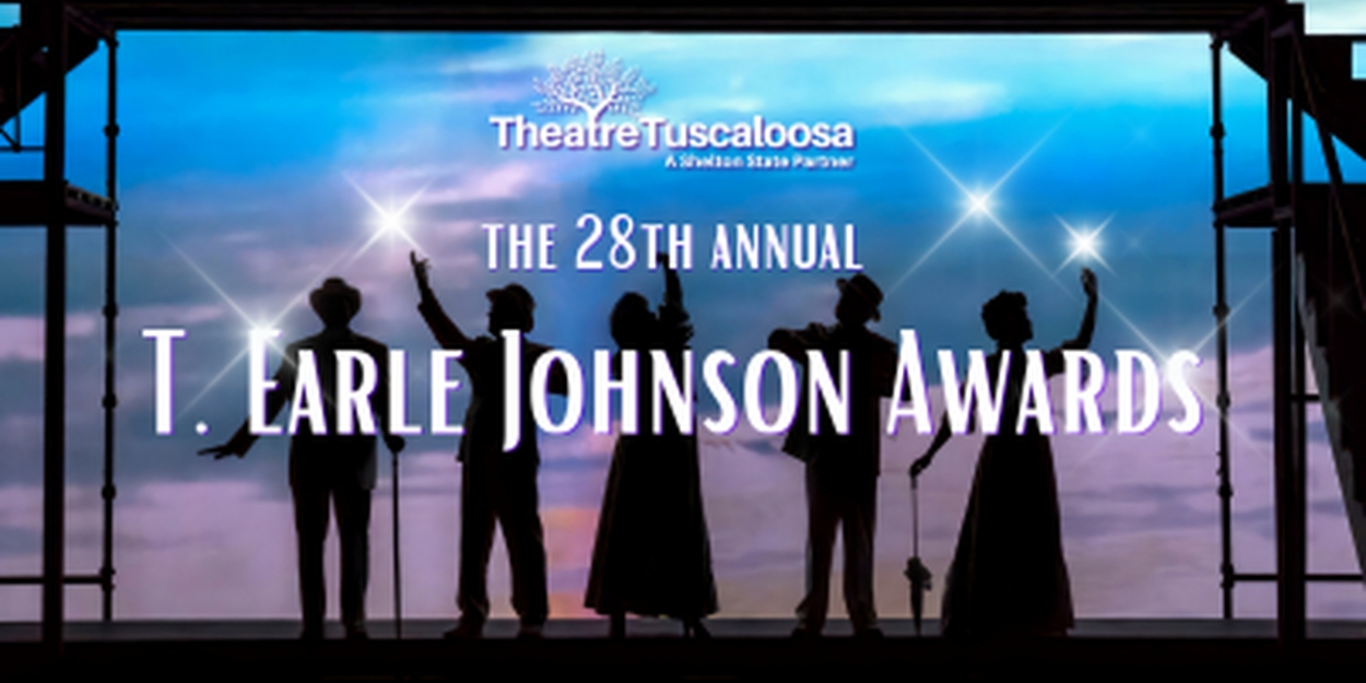 Theatre Tuscaloosa Reveals 2023-24 T. Earle Johnson Award Winners  Image