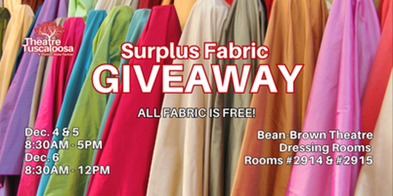 Theatre Tuscaloosa To Host Surplus Fabric Giveaway  Image