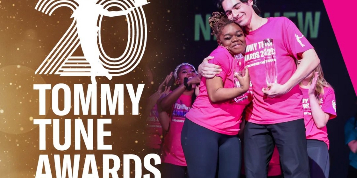 Theatre Under The Stars Announces The Finalists For The 2024 TOMMY TUNE AWARDS 