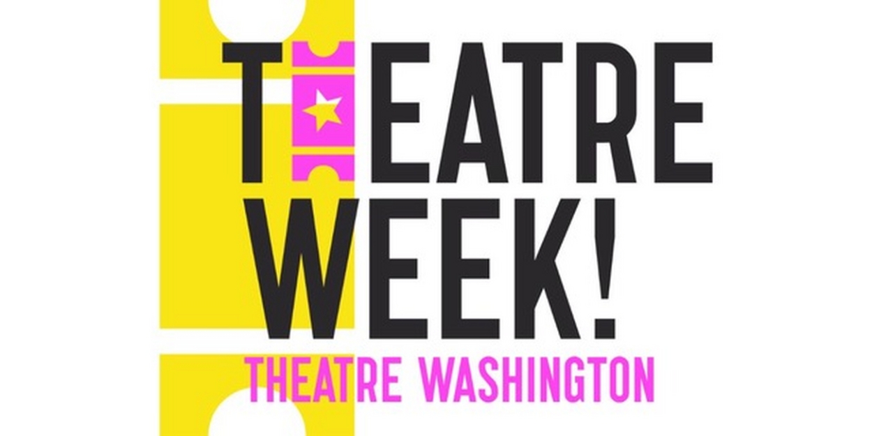 Theatre Washington Will Launch Theatre Week 2024 Next Month  Image