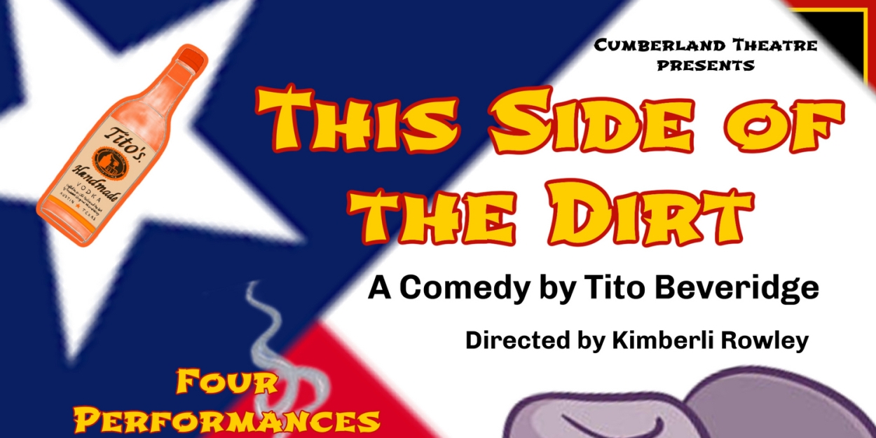 Cumberland Theatre Presents THIS SIDE OF THE DIRT By Tito Beveridge  Image