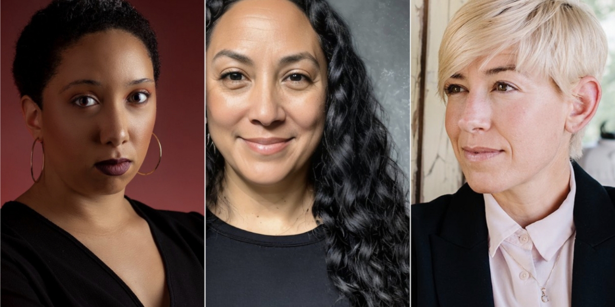 Tiana Randall-Quant, Daphnie Sicre, and Diana Wyenn Join Ammunition Theatre Company as New Artistic Directors 