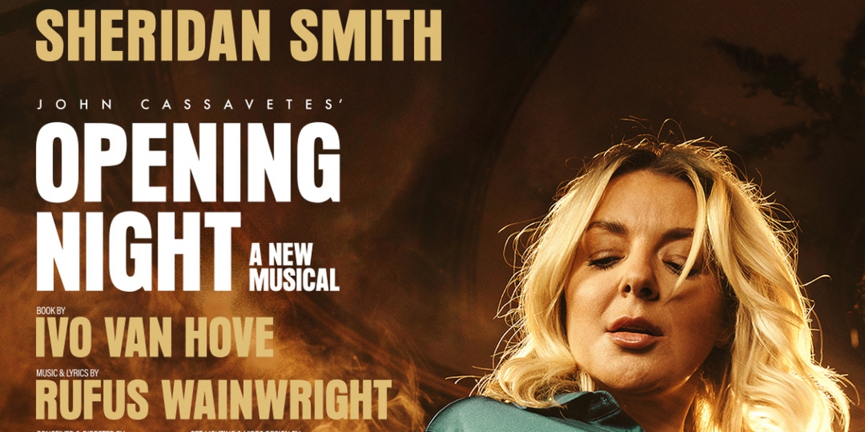 Sheridan Smith to appear in new West End production of Opening Night at  London's Gielgud Theatre