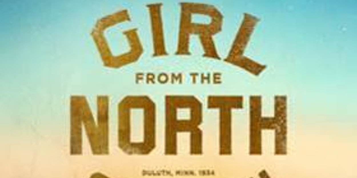 《北国女孩》在埃默森柯隆剧院的门票现已开售