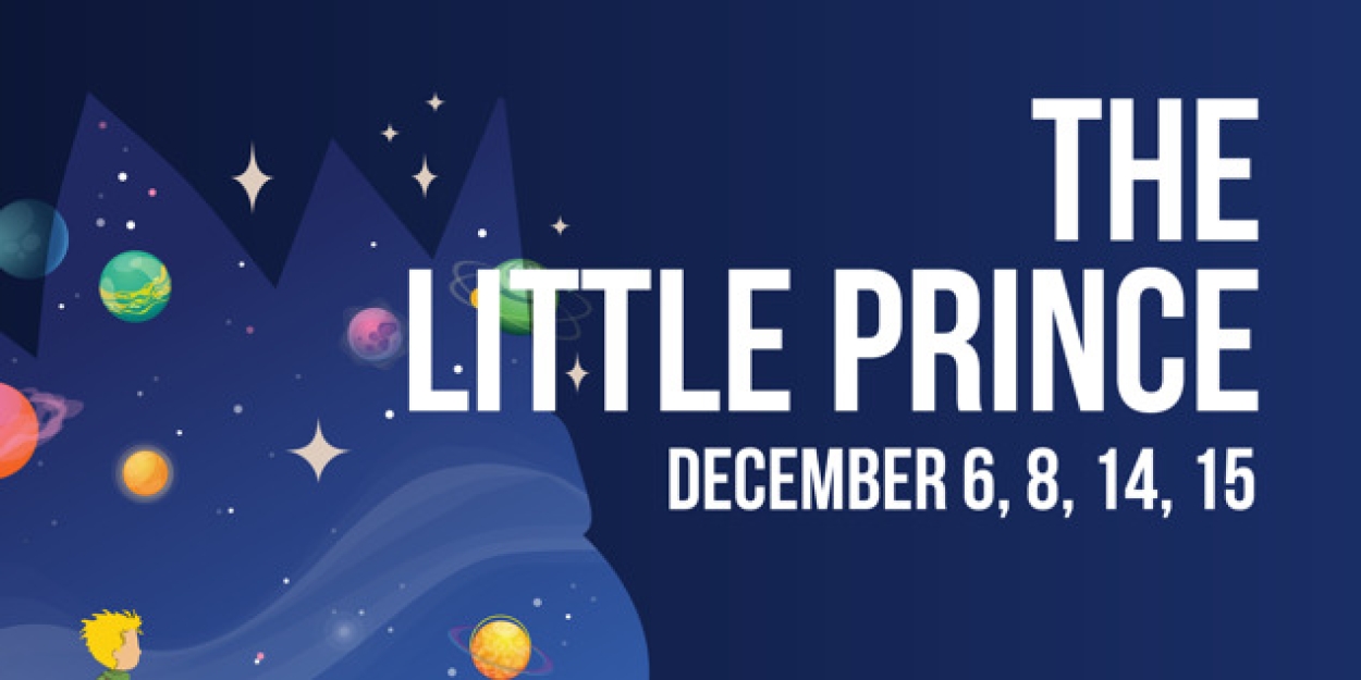 Tickets On Sale For Opera In The Heights' New Portman And Wright Production Of THE LITTLE PRINCE  Image