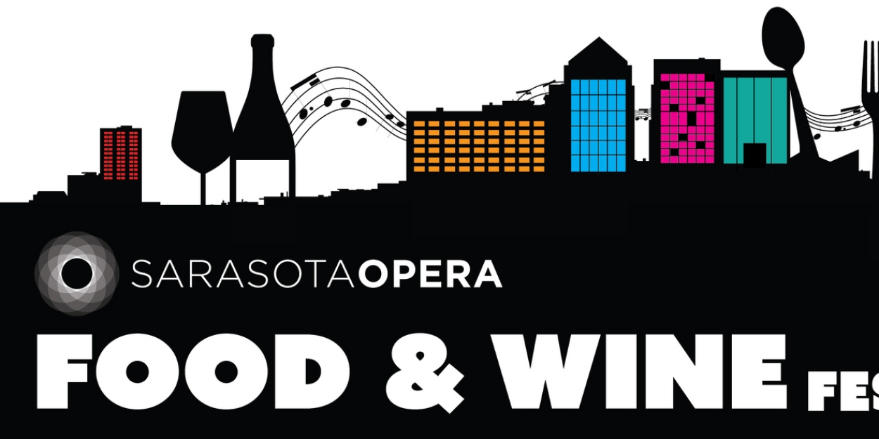 Tickets On Sale Now For The Sarasota Opera Food And Wine Festival  Image