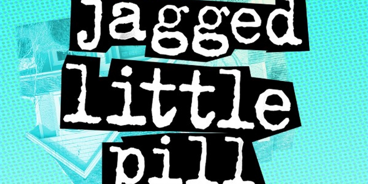 Tickets On Sale This Week For JAGGED LITTLE PILL at BBMann 
