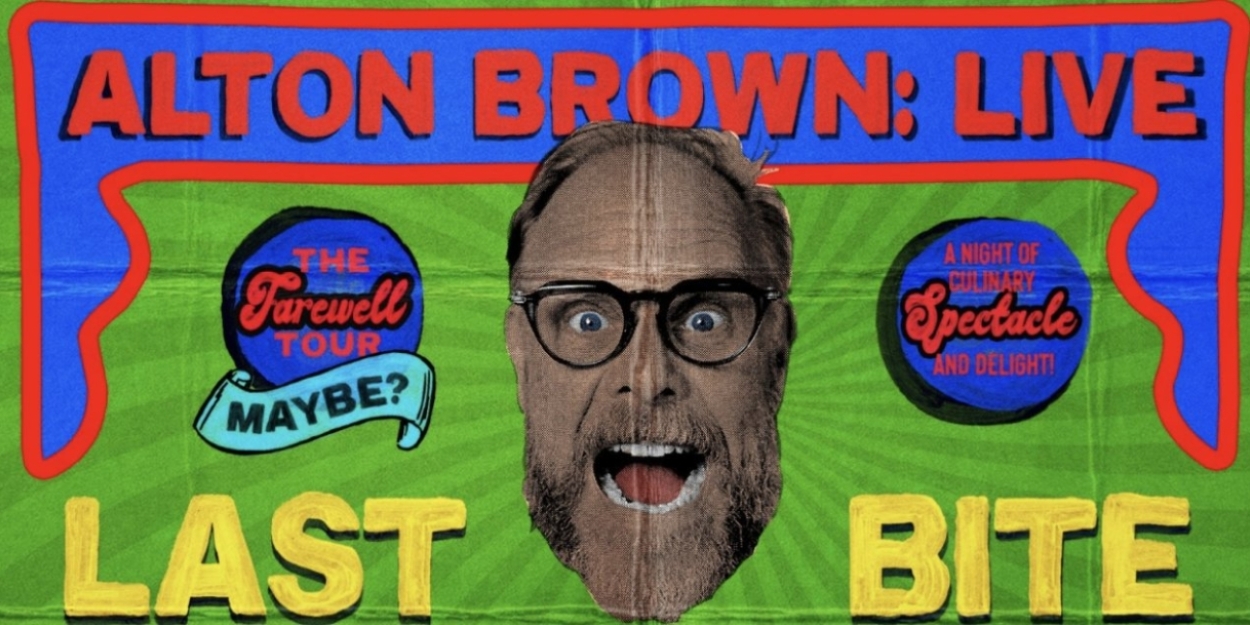 Tickets for ALTON BROWN LIVE: LAST BITE at the Orpheum Theatre on Sale This Week  Image