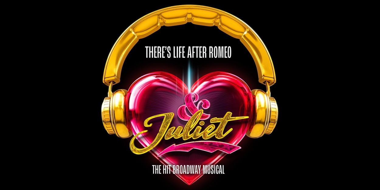 Tickets on Sale For & JULIET at PPAC  Image