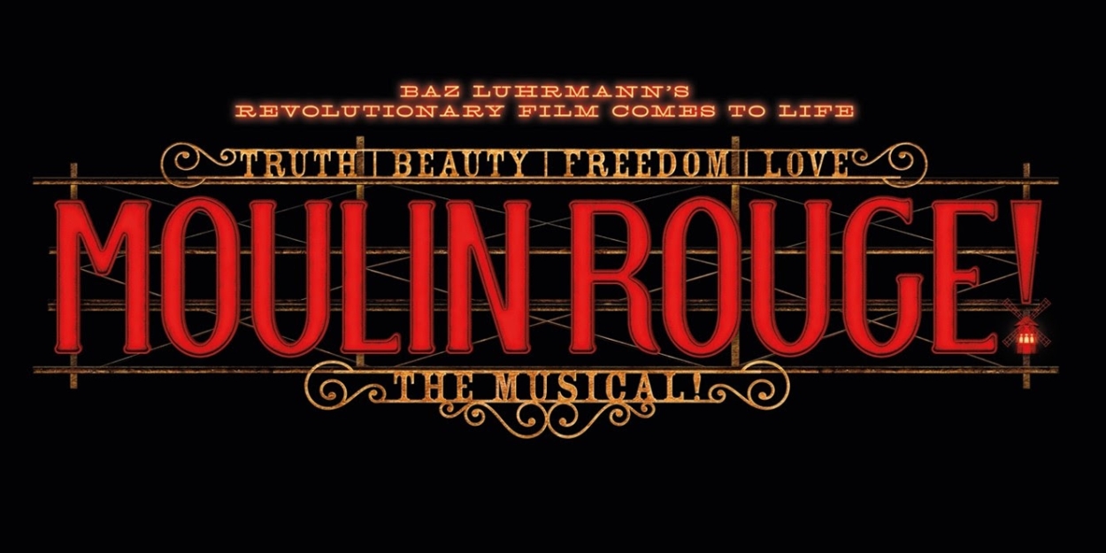 Tickets on Sale For MOULIN ROUGE! at Birmingham Hippodrome  Image