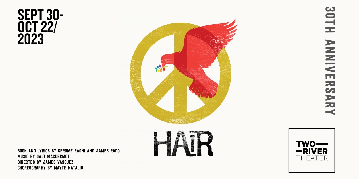 Tickets to HAIR at Two River Theater to Go on Sale in July 