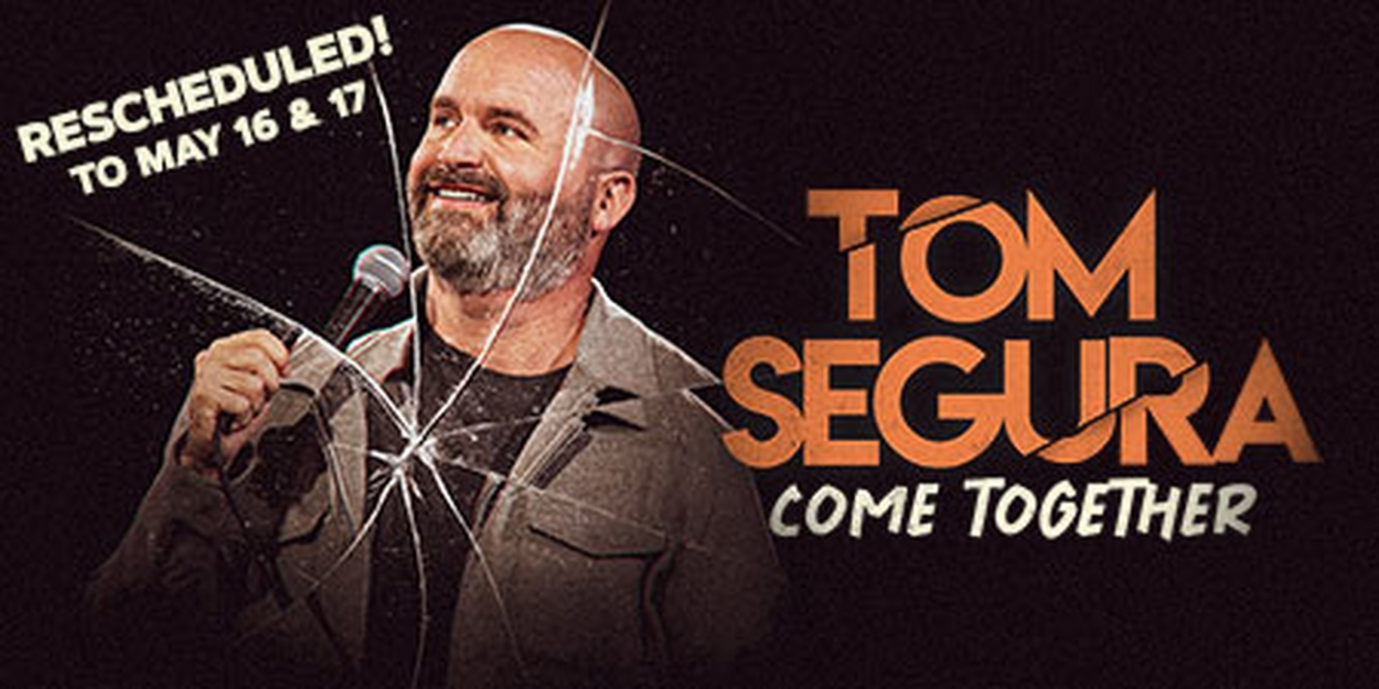 Tom Segura Reschedules COME TOGETHER St. Louis Tour Dates  Image