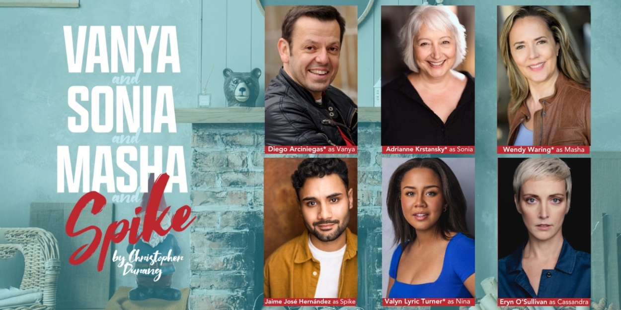 Tony Award Winner VANYA AND SONIA AND MASHA AND SPIKE To Open Gloucester Stage's 45th Season 