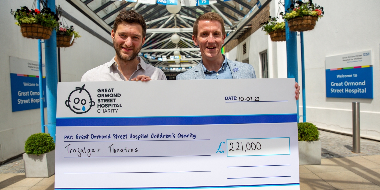 Trafalgar Entertainment Donations Raise Over £221,000 for Great Ormond Street Hospital Children's Charity 