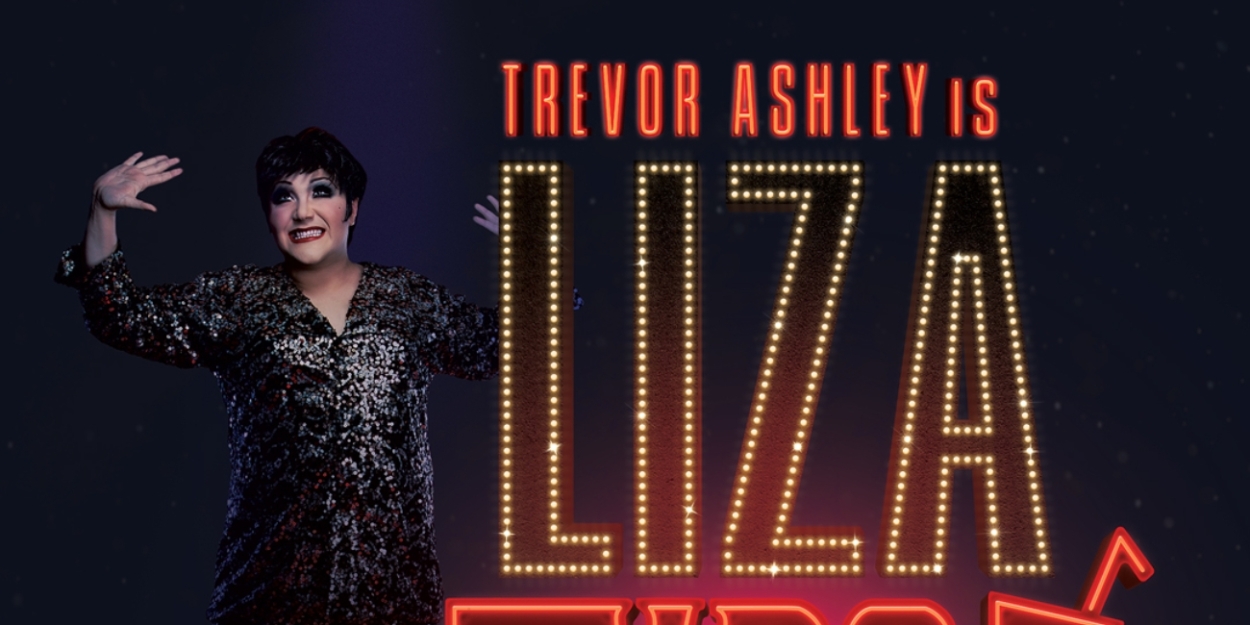 Trevor Ashley Brings LIZA IN TYPSY to Menier Chocoalte Factory  Image