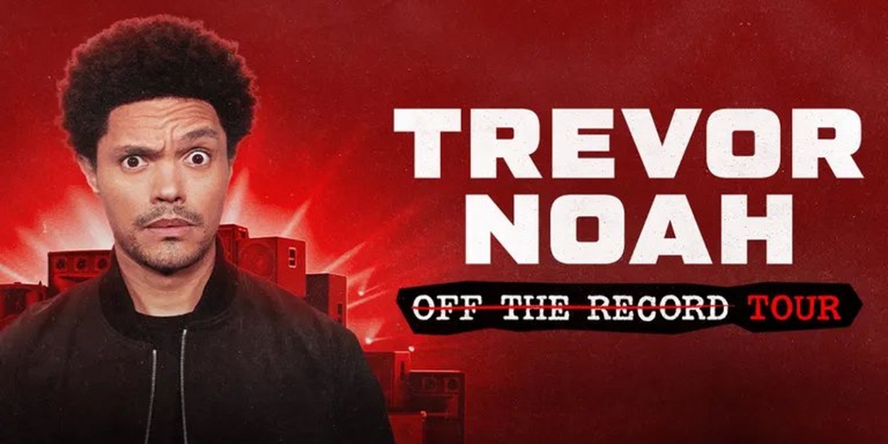 Trevor Noah Adds Tenth and Final Record-Setting Show at the Beacon Theatre 